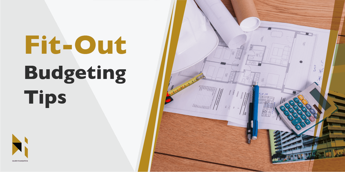 FIT-OUT BUDGETING TIPS: MAXIMIZING VALUE WITHOUT COMPROMISING QUALITY